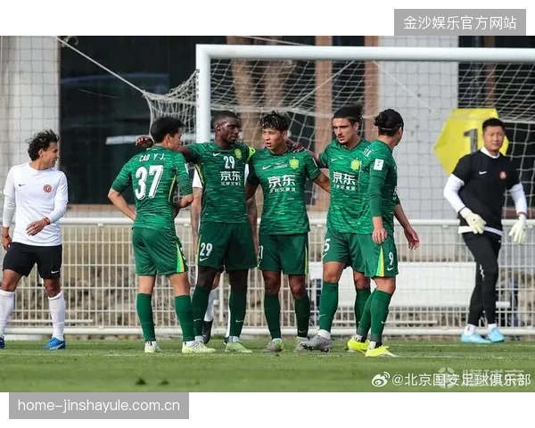 国安青训成果显现：青春风暴正席卷而来
