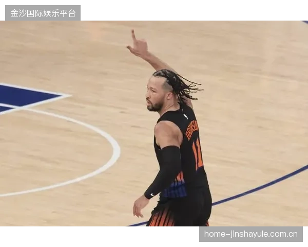 尼克斯布伦森背打连续晃开后仰稳稳命中：场上艺术与训练场密钥的全解